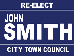 Re-Elect Election Yard Sign